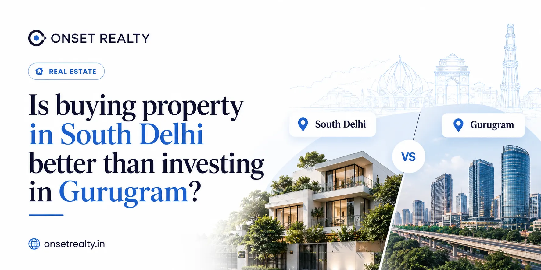 South Delhi vs Gurgaon property